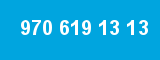970 619 13 13 970 619 13 13